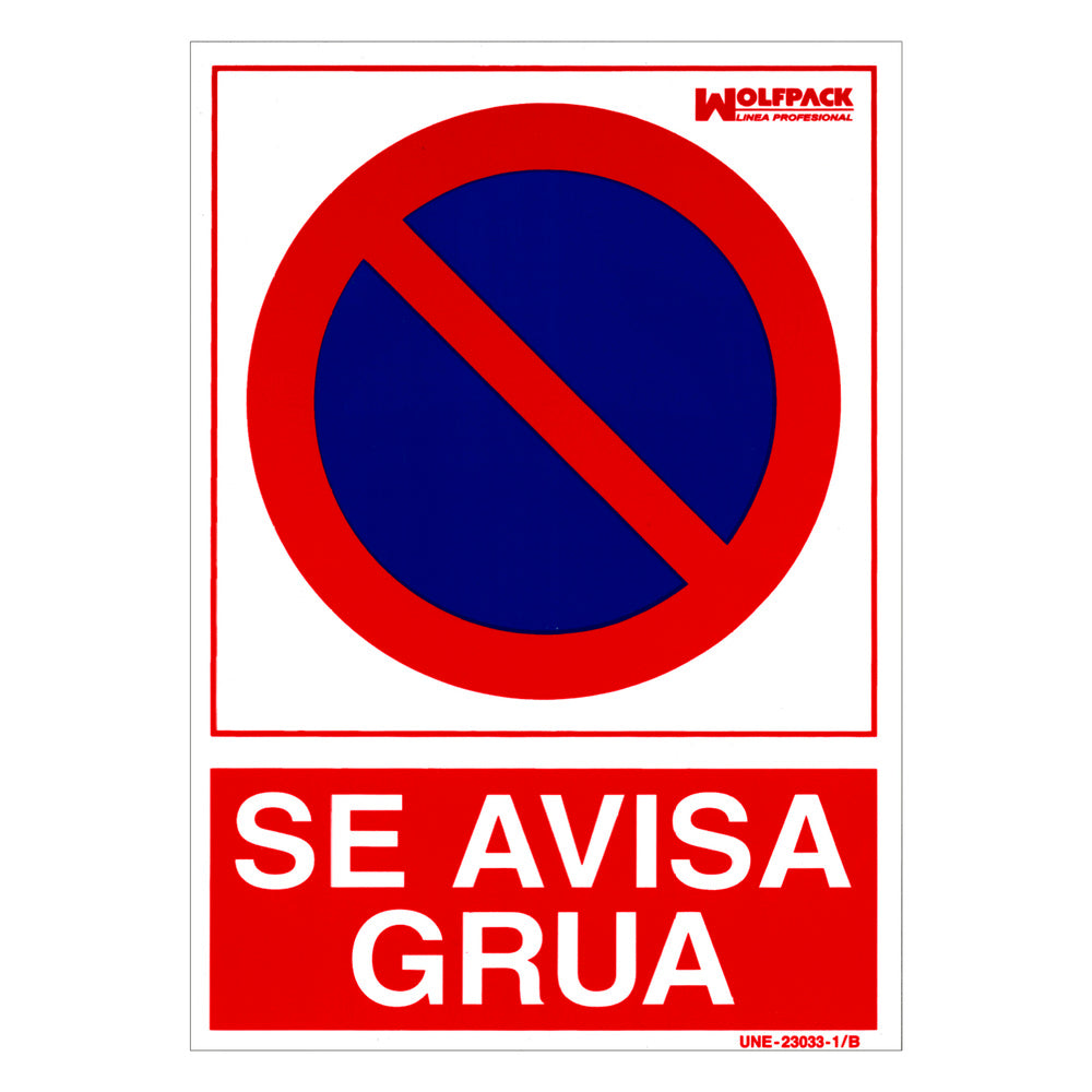 Cartel Se Avisa Grua 21 x 30 (Alt) cm.