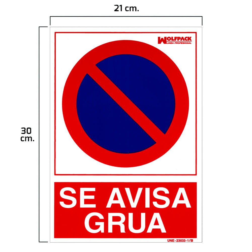 Cartel Se Avisa Grua 21 x 30 (Alt) cm.