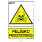 Cartel Peligro Productos Toxicos 21x 30 (Alt.) cm.