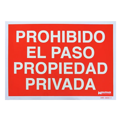 Cartel Prohibido El Paso Propiedad Privada 42 x 30 (Alt.)
