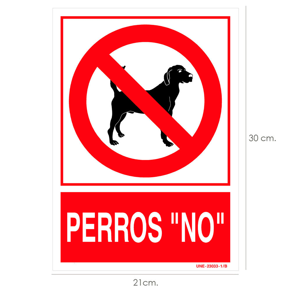 Cartel / Señal Perros "No" 21 x 30 (Alt) cm.
