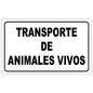 Cartel Transporte Animales Vivos 30 x 21 (Alt.) cm.