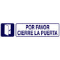 Rotulo Adhesivo 250x63 mm. Por Favor Cierre Puerta